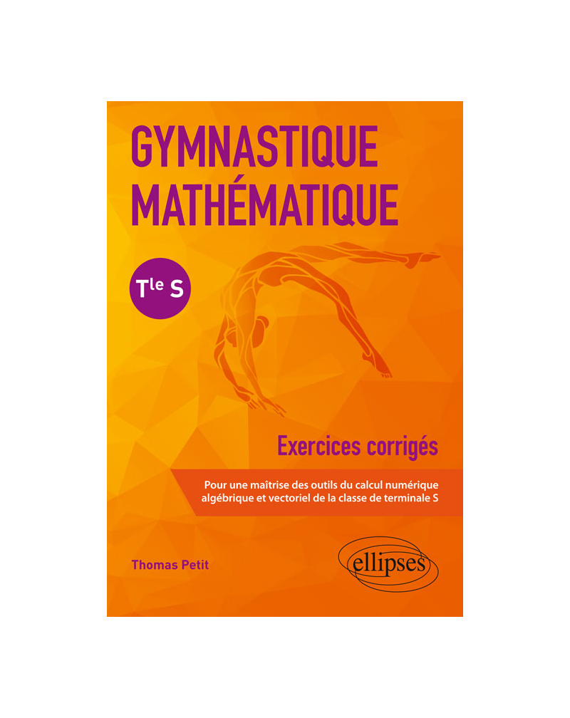 Gymnastique mathématique - Terminale S