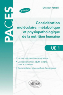 Considérations moléculaire, métabolique et physiopathologique de la nutrition humaine - 2e édition