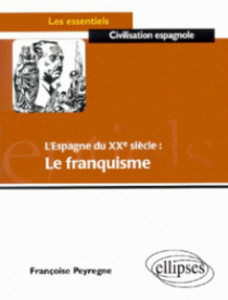 L'Espagne du 20e siècle : le Franquisme