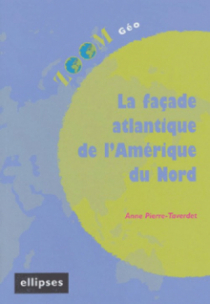 La façade atlantique de l’Amérique du Nord