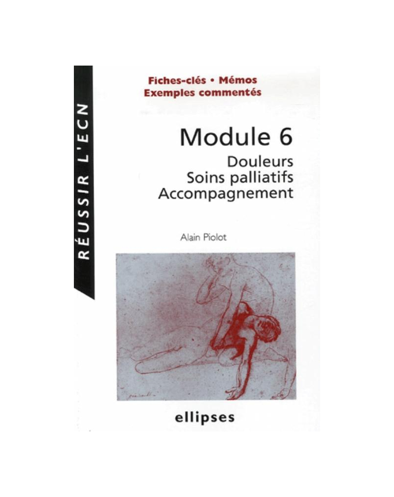 Module 6 - Douleurs, Soins palliatifs, Accompagnement