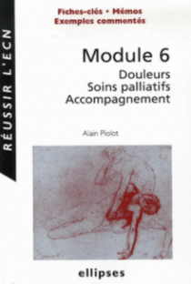 Module 6 - Douleurs, Soins palliatifs, Accompagnement