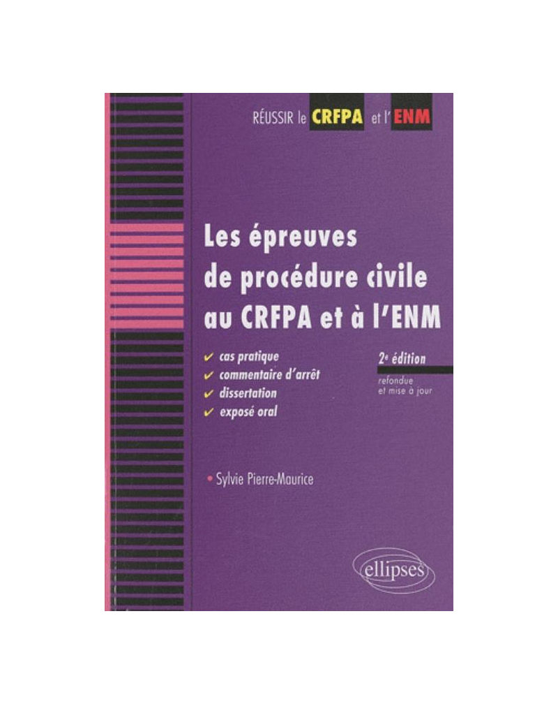 Les épreuves de procédure civile au CRFPA et à l'ENM - 2e édition