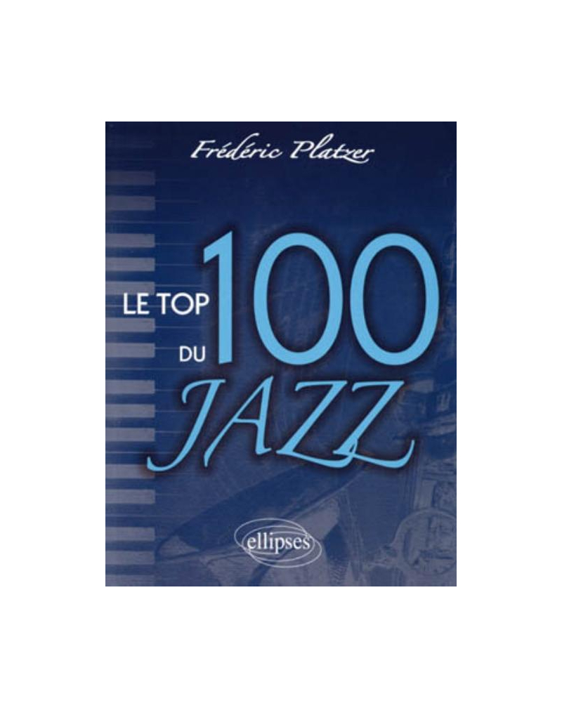 Le Top 100 du Jazz