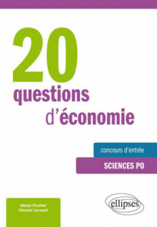 20 questions d’économie • spécial concours d’entrée à Sciences Po