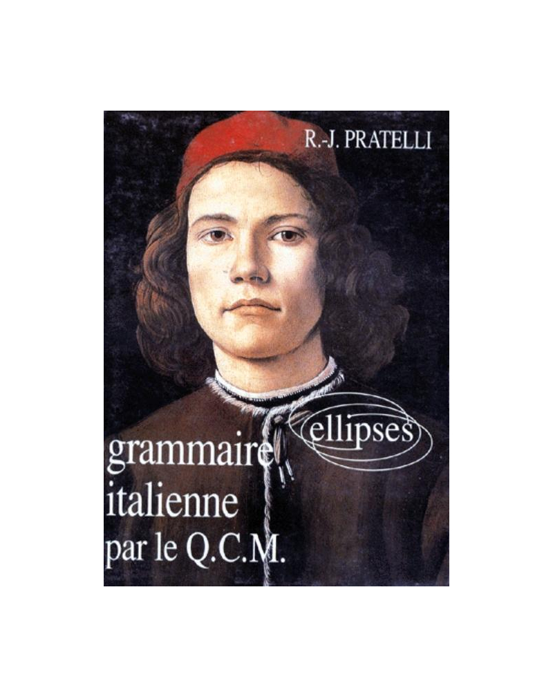 Grammaire italienne par le Q.C.M.