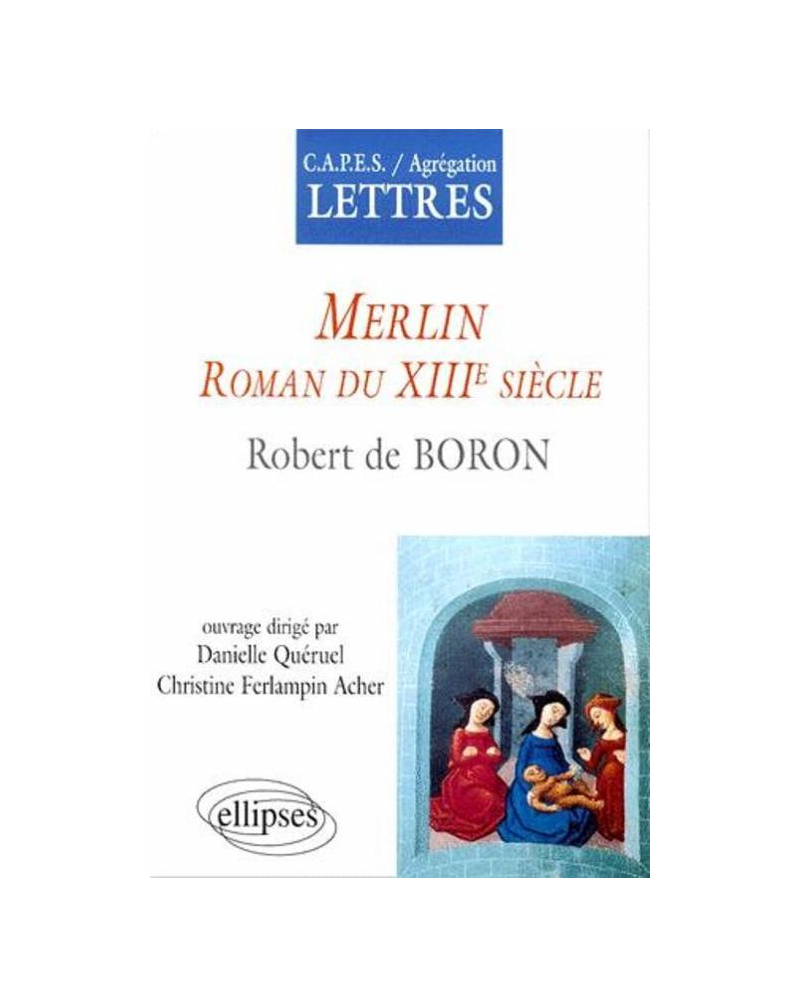 Merlin, Roman du XIIIe siècle