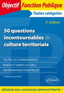 50 questions incontournables de culture territoriale - 2e édition