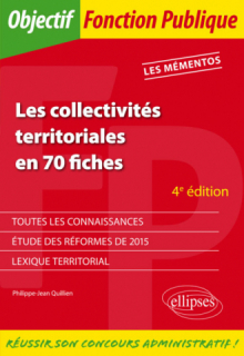Les collectivités territoriales en 70 fiches - 4e édition