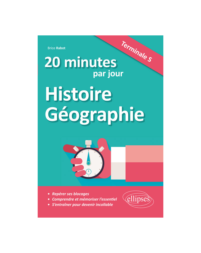 20 minutes par jour d'Histoire-Géographie - Terminale S