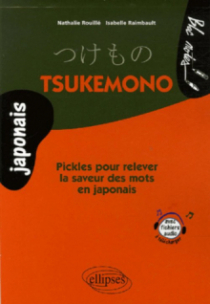 Tsukemono - Pickles pour relever la saveur des mots en japonais