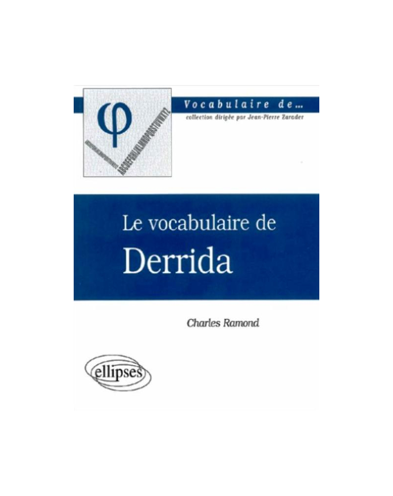 vocabulaire de Derrida (Le)