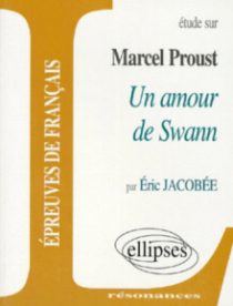 Proust, Un amour de Swann