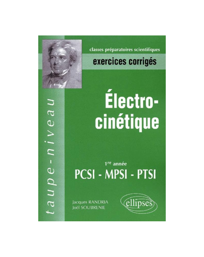 Electrocinétique - 1re année MPSI-PCSI-PTSI - Exercices corrigés