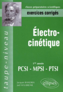 Electrocinétique - 1re année MPSI-PCSI-PTSI - Exercices corrigés