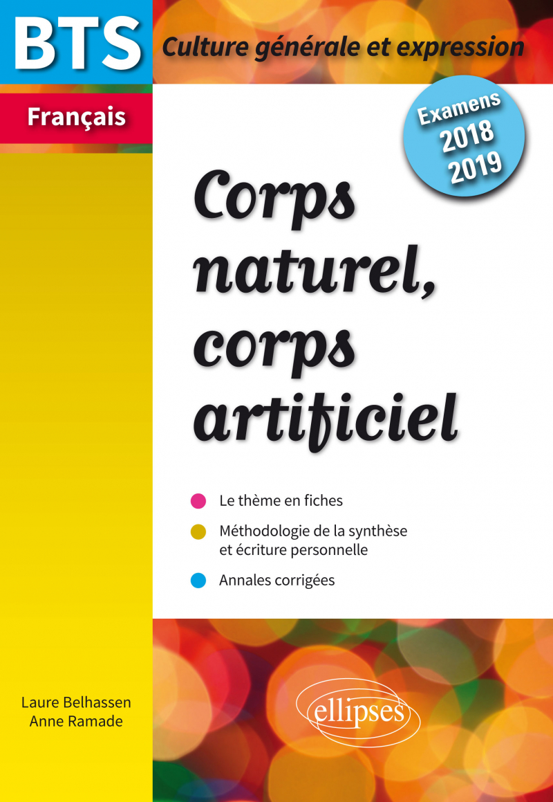 Corps naturel, corps artificiel. Examens 2018 et 2019