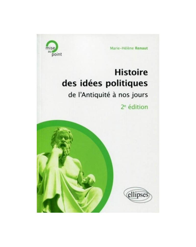 Histoire des idées politiques de l'Antiquité à nos jours - 2e édition