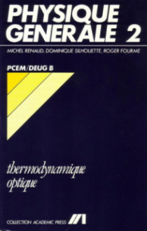 Physique générale 2 - Cours Thermodynamique / Optique - PCEM / Deug B