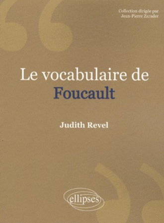 Le vocabulaire de Foucault