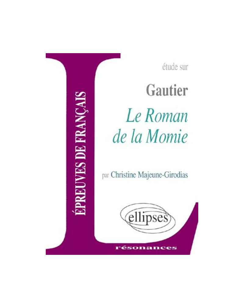 Gautier, Le Roman de la Momie