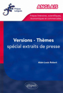 Anglais. Thèmes, Versions. Entraînement. Spécial extraits de presse