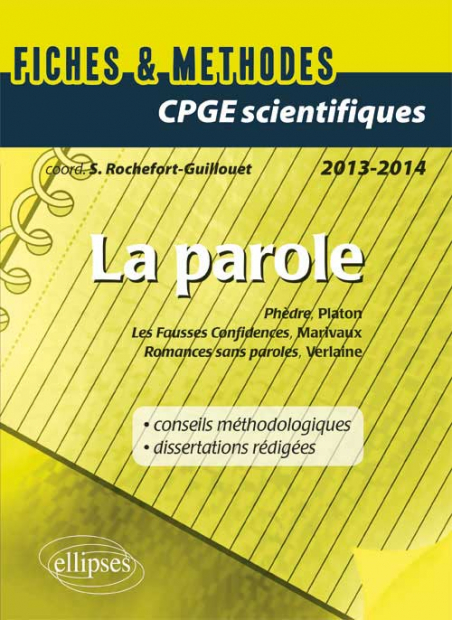 Epreuve Francais Et Philosophie Cpge Scientifique La Parole Phedre Platon Fausses Confidences Marivaux Romances Sans Paroles Verlaine