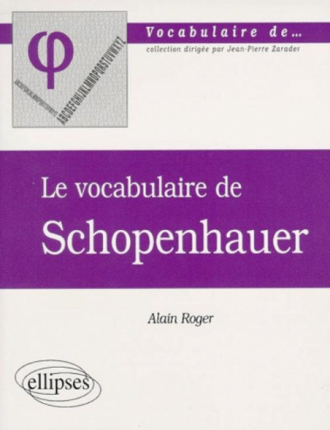 vocabulaire de Schopenhauer (Le)