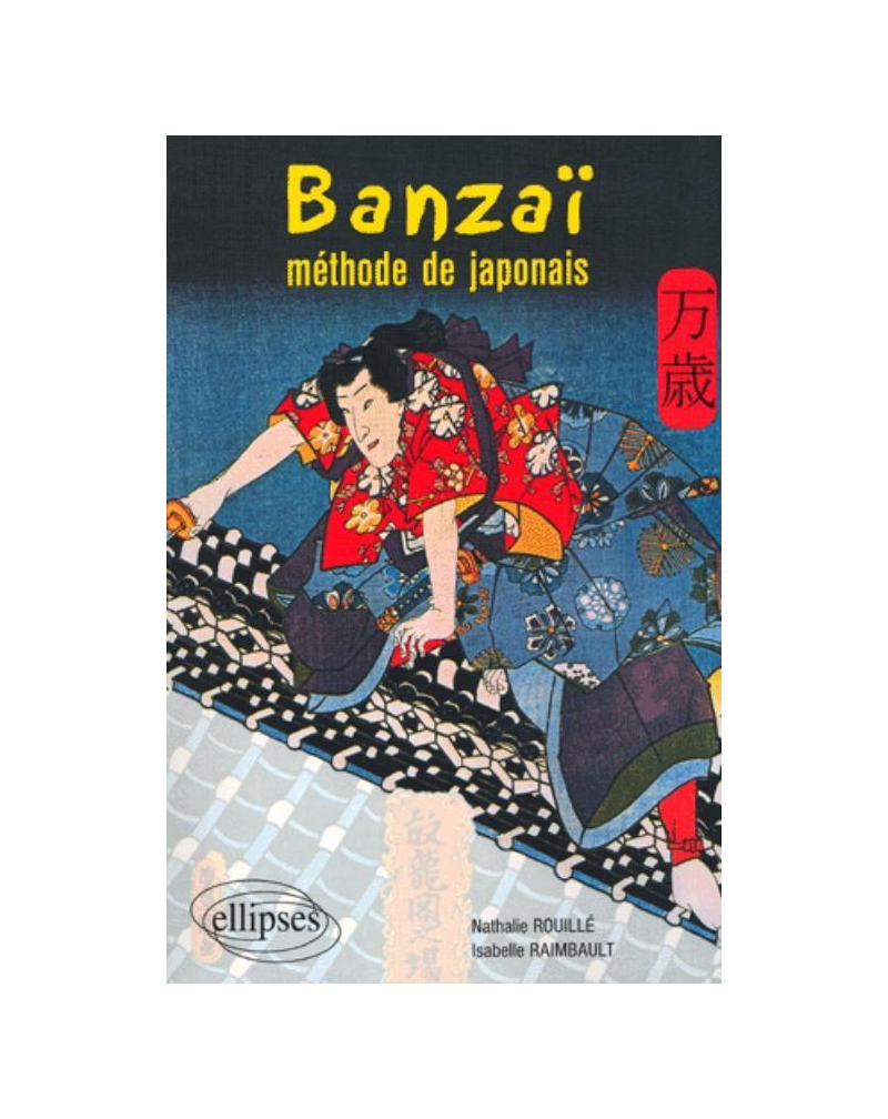 Banzaï - Méthode de japonais