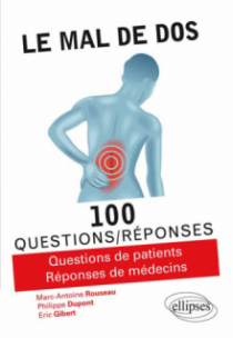 Le mal de dos en 100 questions/réponses
