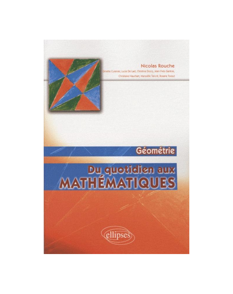 Du quotidien aux mathématiques - Géométrie