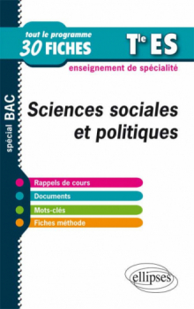 Sciences sociales et politiques en fiches - Terminale ES - Enseignement de spécialité