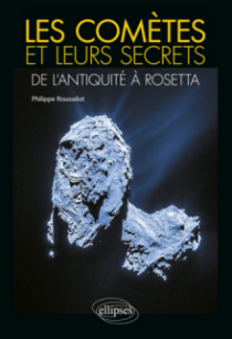 Les comètes et leurs secrets : de l'Antiquité à Rosetta