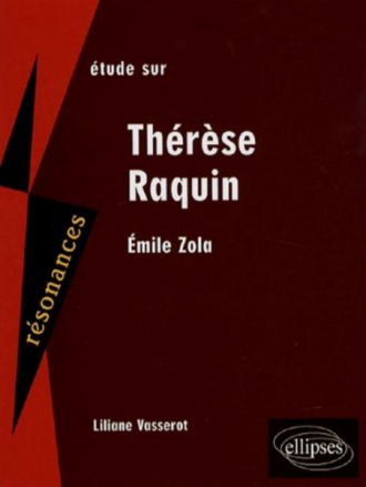 Zola, Thérèse Raquin