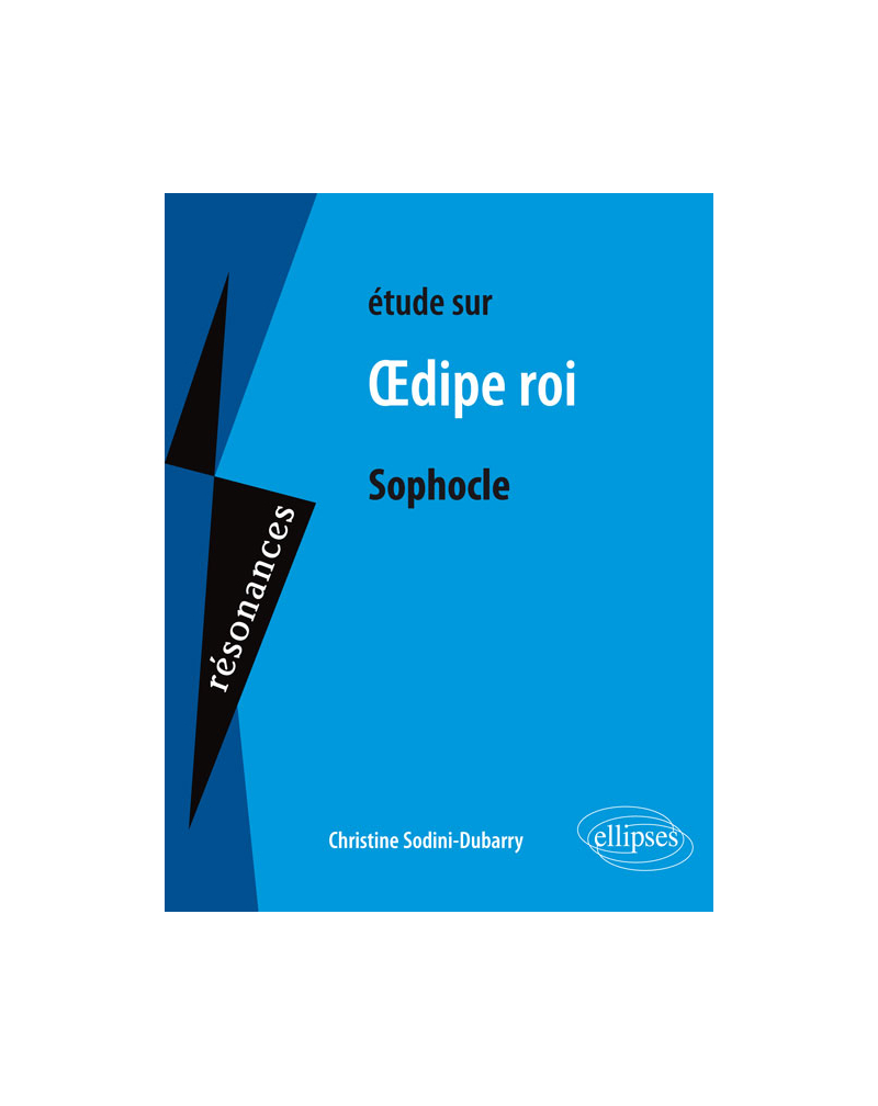 Sophocle, OEdipe Roi - 2e édition