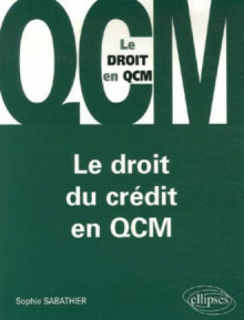 Le droit du crédit en QCM