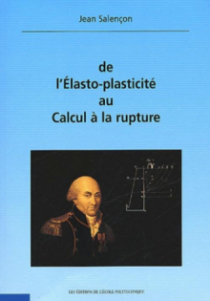 De l'Elasto-plasticité au calcul de la rupture (accompagné d'un CD-Rom)