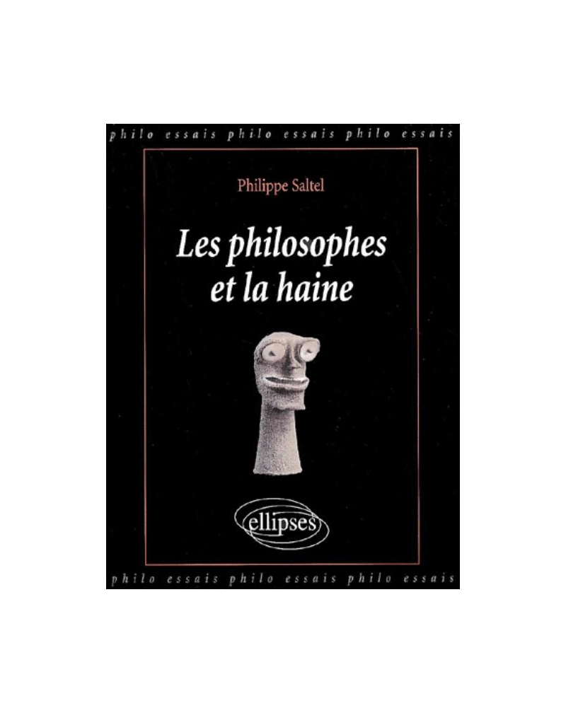 philosophes et la haine (Les)