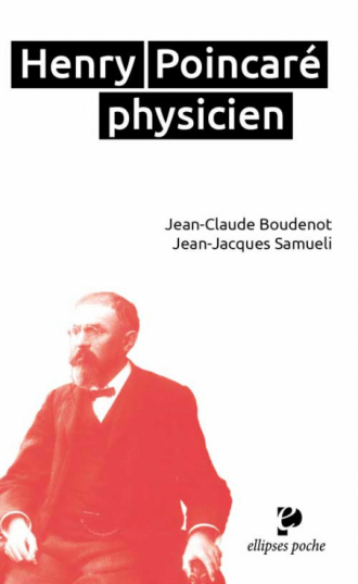 H. Poincaré (1854-1912) physicien