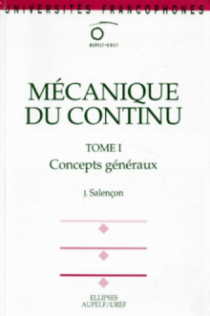 Mécanique du continu, Tome 1 - Concepts généraux