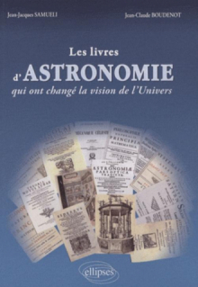Les livres d'astronomie qui ont changé la vision de l'Univers