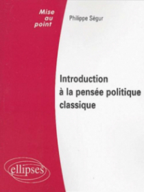 Introduction à la pensée politique classique