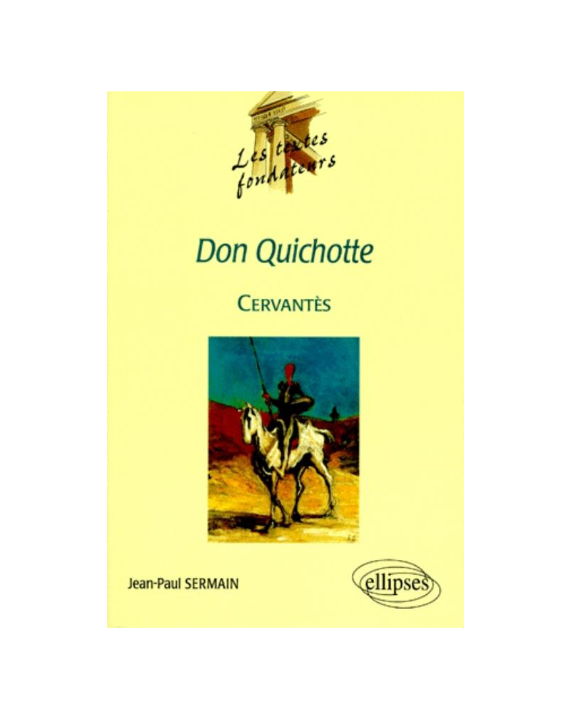 Cervantès, Don Quichotte