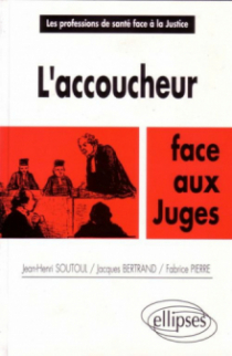 L'Accoucheur face aux juges