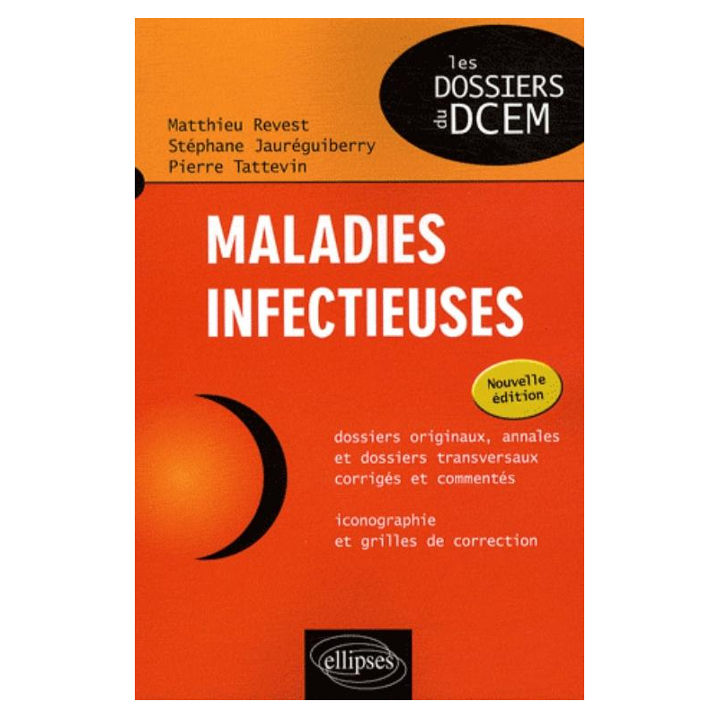 Maladies infectieuses - nouvelle édition