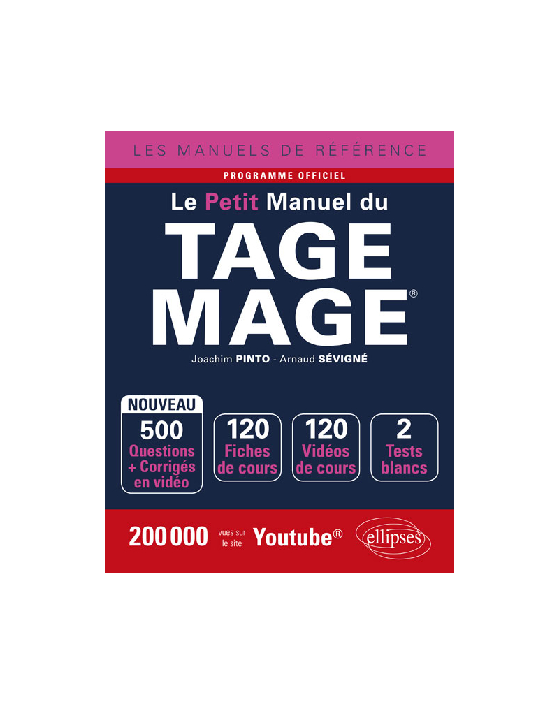 Le Petit Manuel du TAGE MAGE® - 120 fiches de cours, 2 tests blancs, 500 questions + corrigés en vidéo - édition 2018