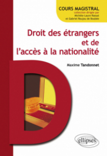 Droit des étrangers et de l'accès à la nationalité