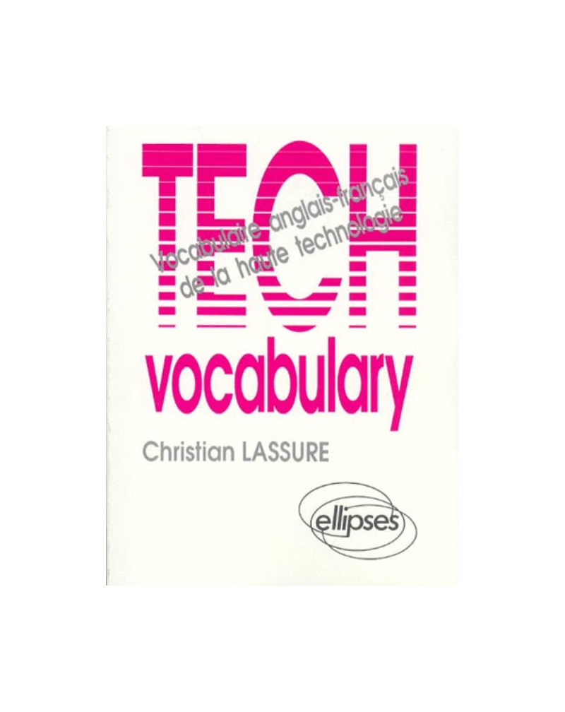 TECH - Vocabulaire anglais-français de la haute technologie