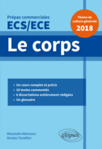 Le corps - Épreuve de culture générale - Prépas commerciales ECS / ECE 2018