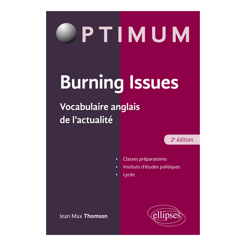 Burning Issues - Vocabulaire anglais de l'actualité - 2e édition