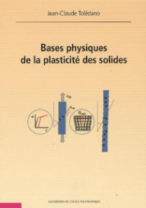 Bases physiques de la plasticité des solides